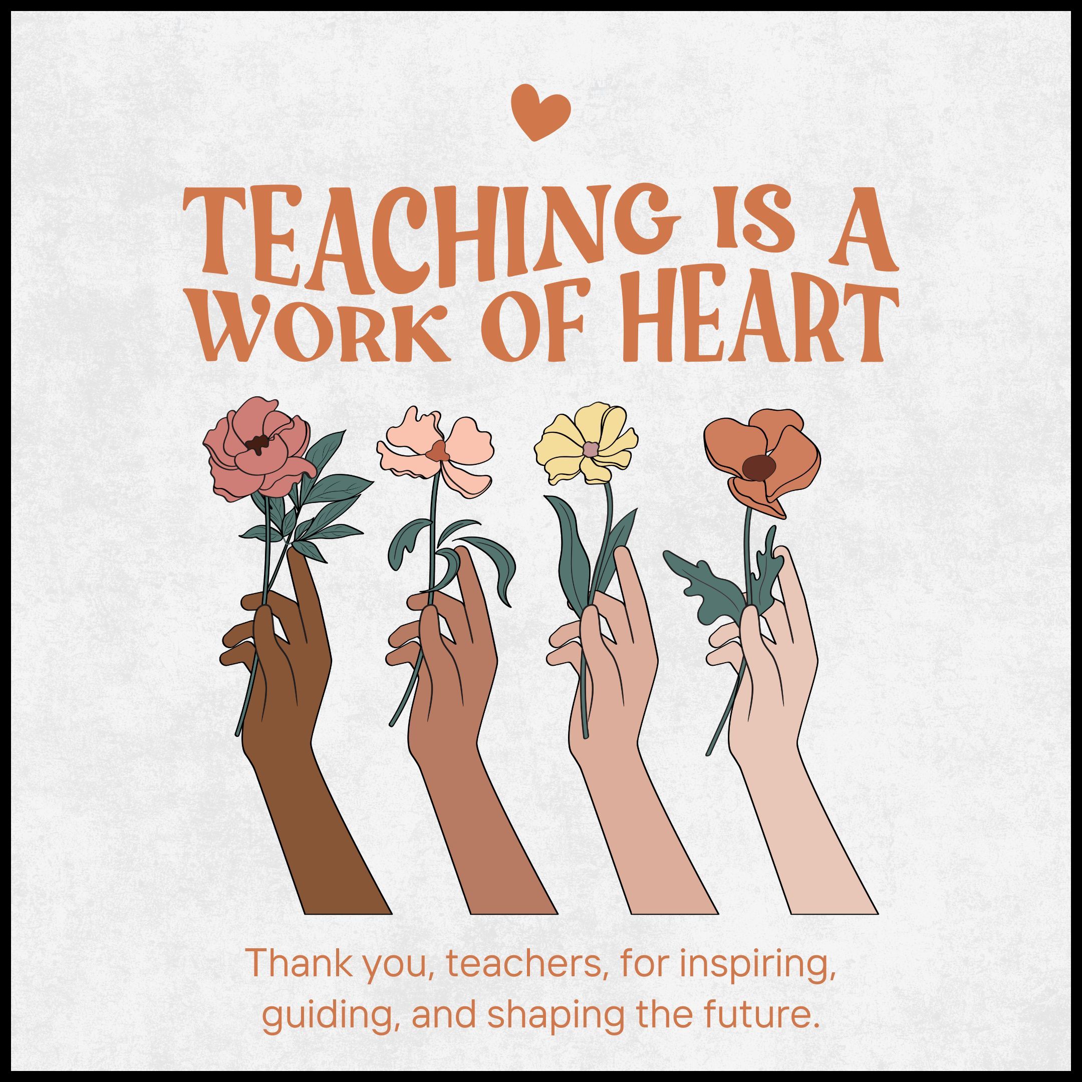 Teaching is a work of heart